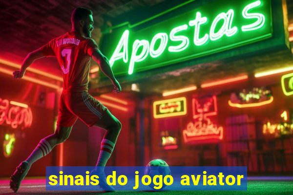 sinais do jogo aviator